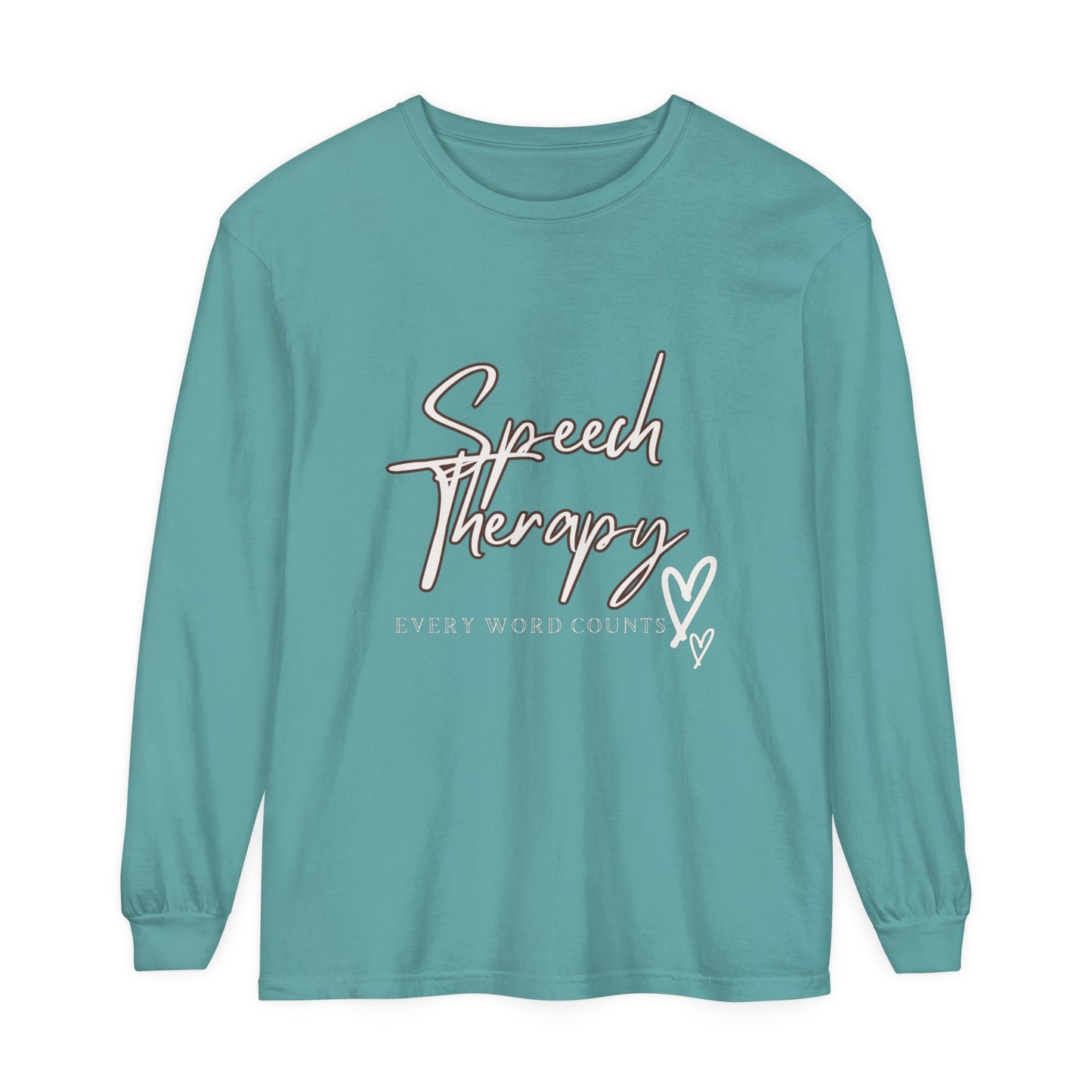 Speech-Language Pathologists Long Sleeve T-Shirt - Every Word Counts Unisex Garment-dyed