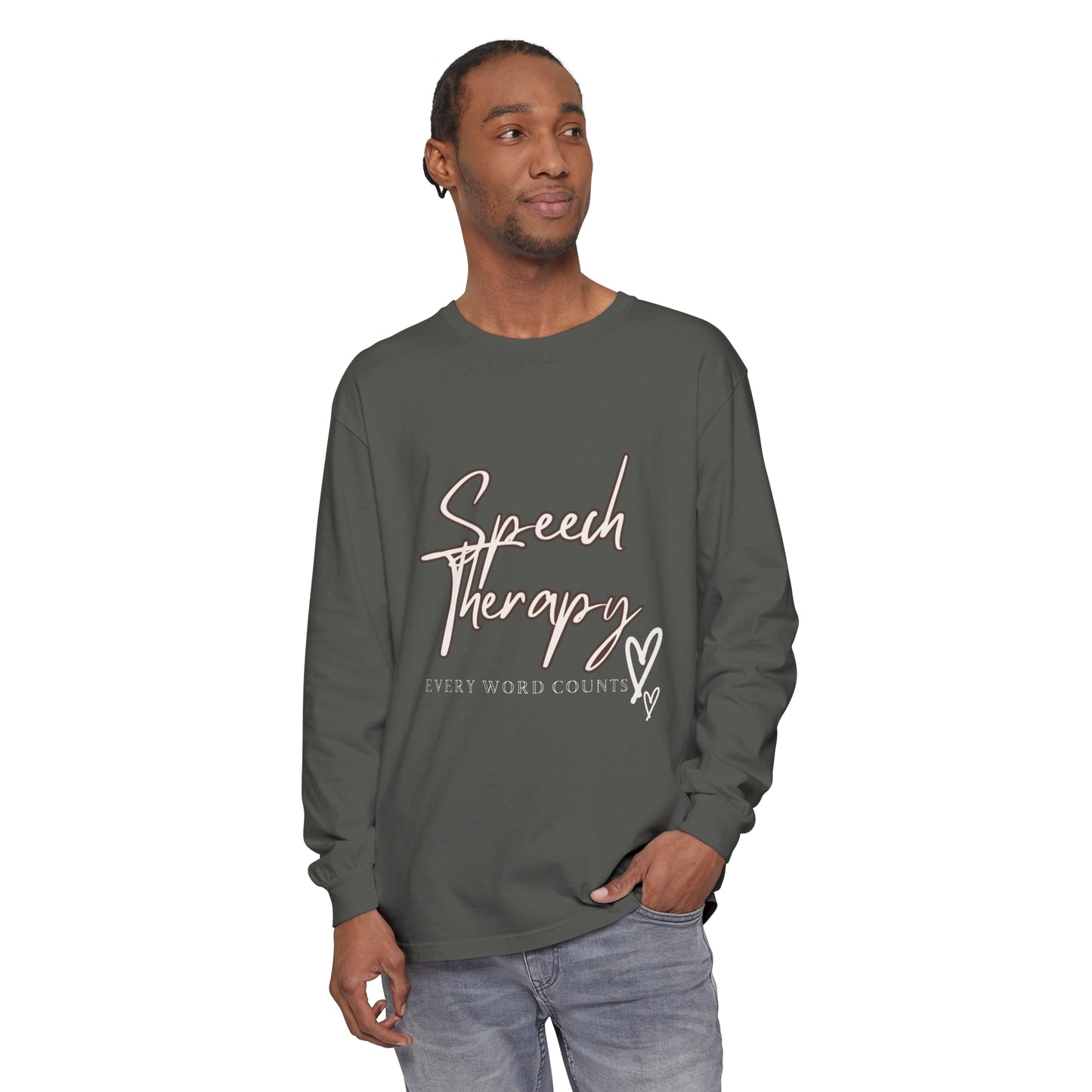 Speech-Language Pathologists Long Sleeve T-Shirt - Every Word Counts Unisex Garment-dyed