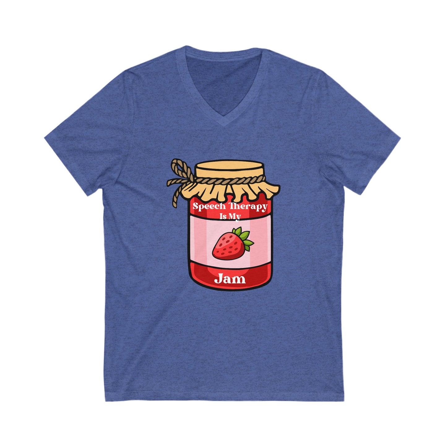 Unisex Jersey Short Sleeve V-Neck Tee-Speech Therapy is my Jam