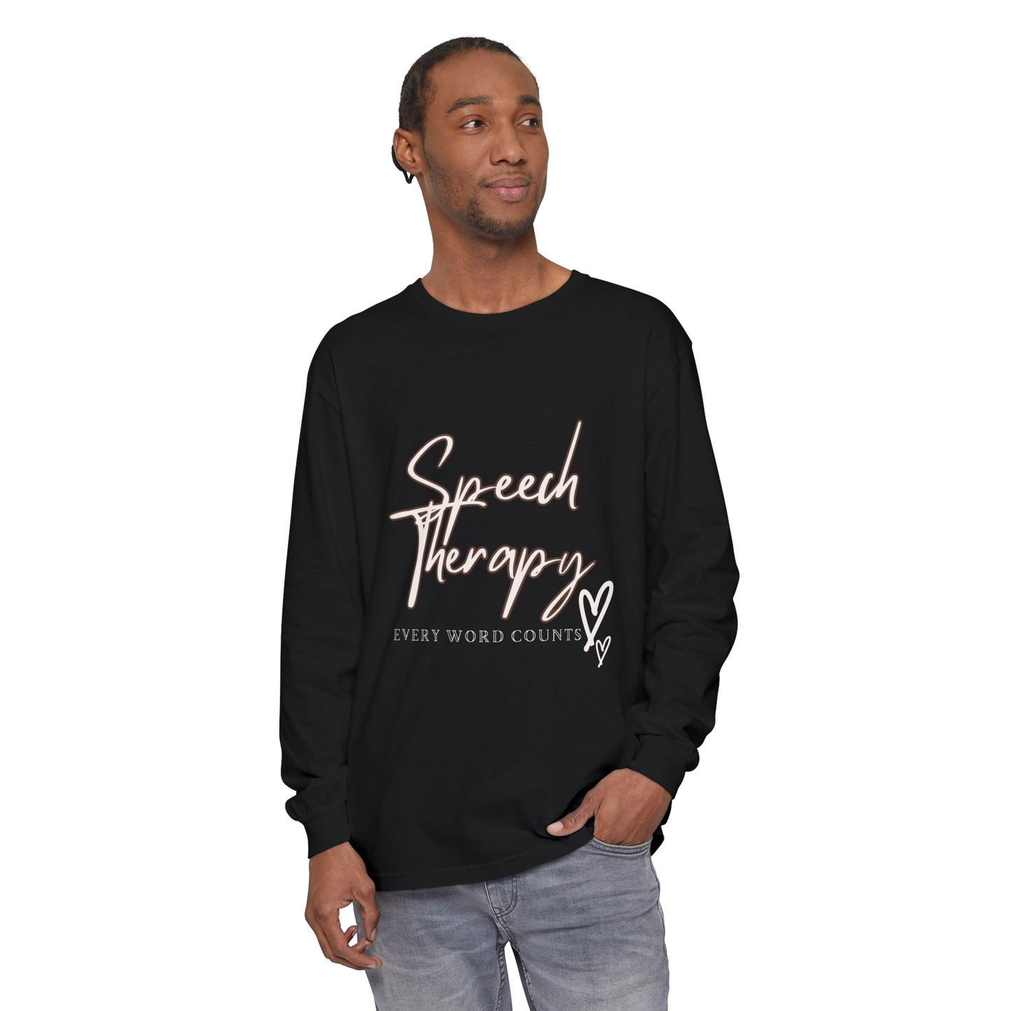 Speech-Language Pathologists Long Sleeve T-Shirt - Every Word Counts Unisex Garment-dyed